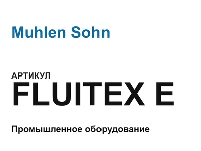 FLUITEXE Muhlen Sohn