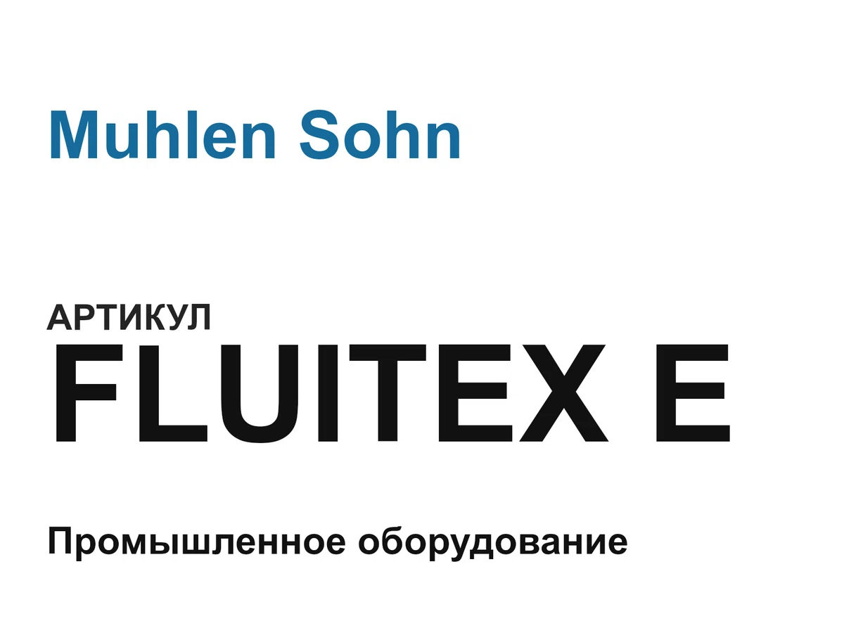 FLUITEXE Muhlen Sohn