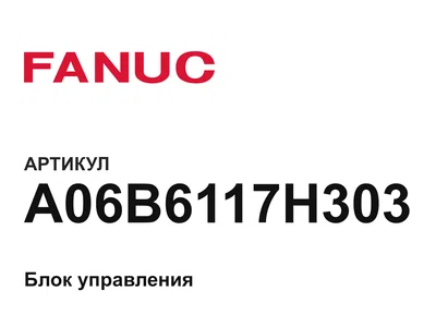 A06B6117H303 FANUC