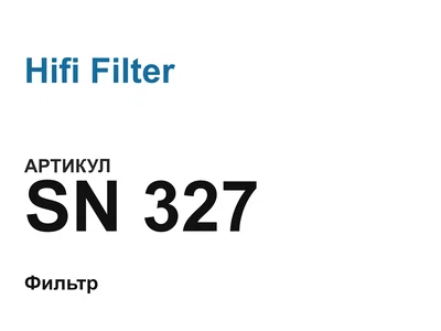 SN327 Hifi Filter
