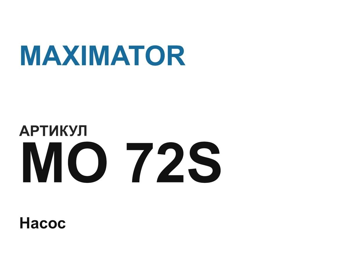 MO72S MAXIMATOR